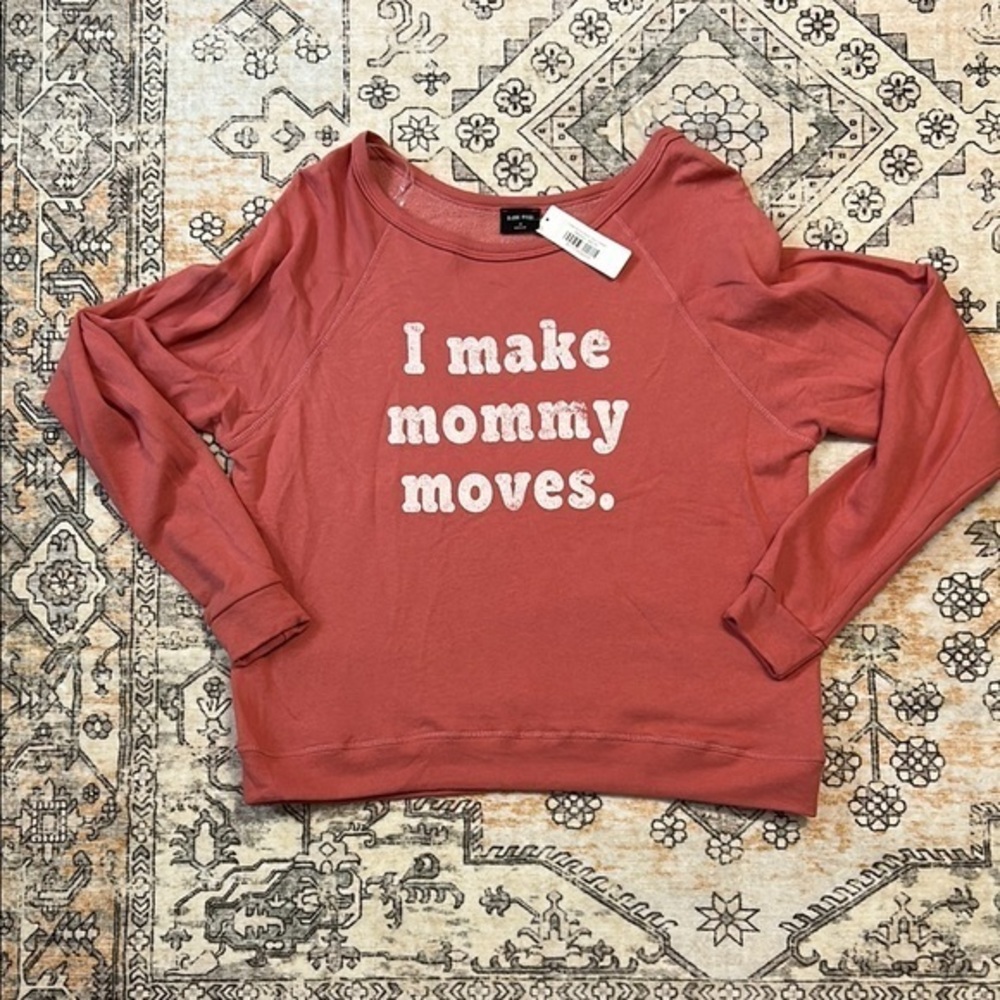 NWT BLANK PAGE Pink Graphic Sweatshirt - I Make Mommy Moves